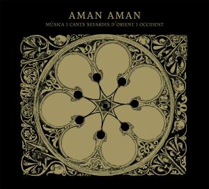 Cover van Aman Aman – Musica I Cantos Sefardis