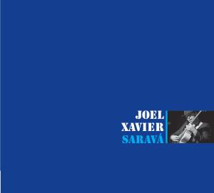 Cover van Xavier, Joel – Sarava