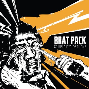Cover van Brat Pack – Stupidity Returns