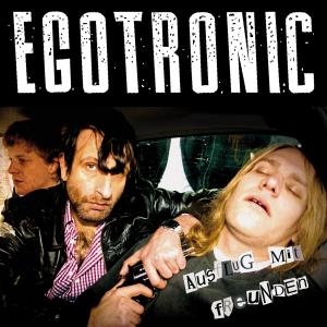 Cover van Egotronic – Ausflug Mit Freunden