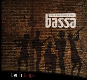 Cover van Bassa – Berlin Tango