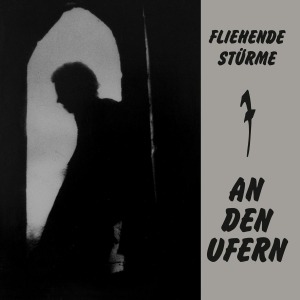 Cover van Fliehende Sturme – An Den Ufern