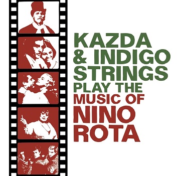 Cover van Kazda & Indigo String – Play the Music of Nino Rota