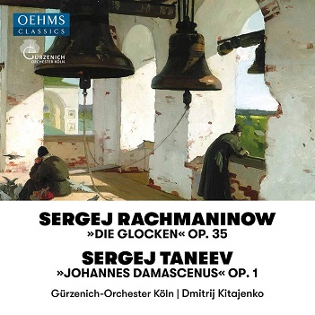 Rachmaninov: the Bells Op.35 / Taneyev: Johannes Damasc