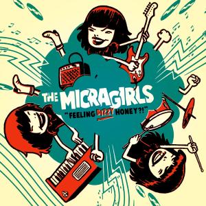 Cover van Micragirls – Feeling Dizzy Honey