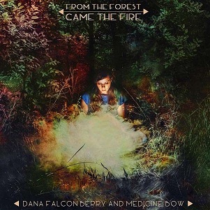 Cover van Falconberry, Dana – From the Forest Came