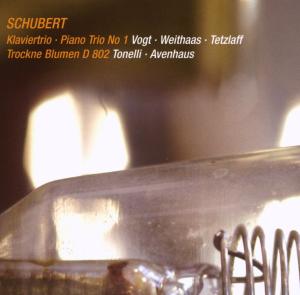 Cover van Vogt, Lars & Antje Weithaas & Christian Tetzlaff – Schubert: Klaviertrio - Piano Trio No. 1/Trockne Blumen D 802