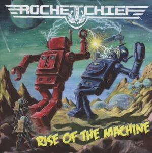 Cover van Rocketchief – Rise of the Machine