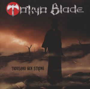 Cover van Tokyo Blade – Thousand Men Strong