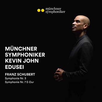 Cover van Munchner Symphoniker & Kevin John Edusei – Schubert Symphonien 3 & 7