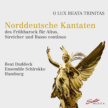 Cover van Duddeck, Beat – O Lux Beata Trinitas: Norddeutsche Kantaten Des Fruhbar