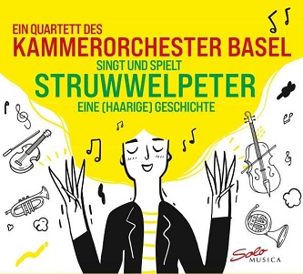 Cover van Quartett Des Kammerorchester Basel – Struwwelpeter - Eine (Haarige) Geschichte