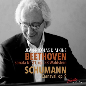 Cover van Diatkine, Jean-Nicolas – Beethoven: Sonata No.21 Op.53 / Schumann: Carnaval