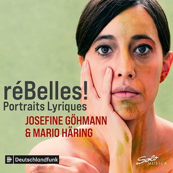 Cover van Gohmann, Josefine – Rebelles! Portraits Lyriques