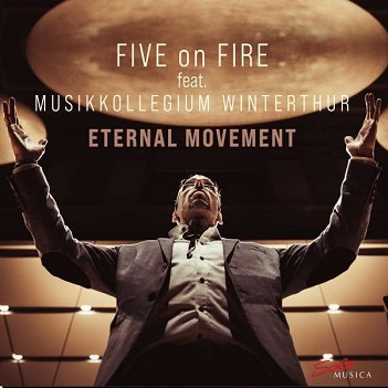 Cover van Five On Fire – Gubelmann: Eternal Movement