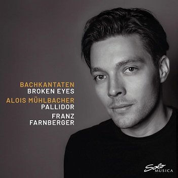 Cover van Muhlbacher, Alois – Bachkantaten - Broken Eyes