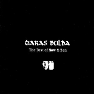 Cover van Taras Bulba – Best of Now & Zen