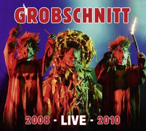 Cover van Grobschnitt – 2008 Live 2010