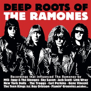 Cover van V/A – Deep Roots of the Ramones