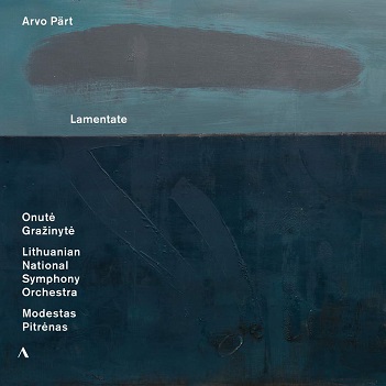 Cover van Grazinyte, Onute & Lithuanian National Symphony Orchestra & Modestas Pitrenas – Arvo Part: Lamentate
