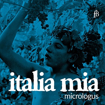 Cover van Micrologus – Italia Mia - In Memoriam Adolfo Broegg