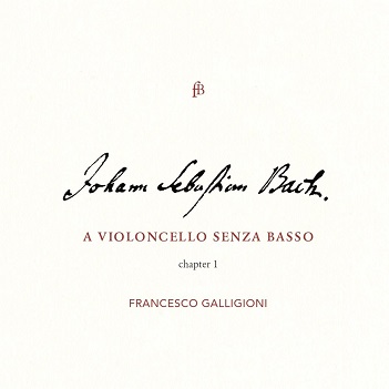 Johann Sebastian Bach: a Violoncello Senza Basso - Chapter 1