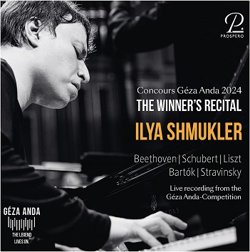 Cover van Shmukler, Ilya – Concours Geza Anda 2024 - the Winner's Recital: Ilya Shmukler
