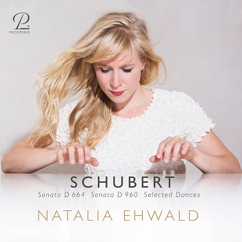 Cover van Ehwald, Natalia – Schubert: Sonata D664 - Sonata D 960 - Selected Dances