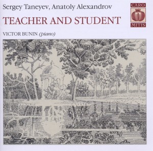 Cover van Taneyev/Alexandrov – Teacher and Student:Piano Works