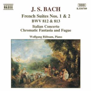 J.S. Bach: French Suites Nos. 1 & 2