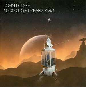 Cover van John Lodge – 10,000 Light Years Ago