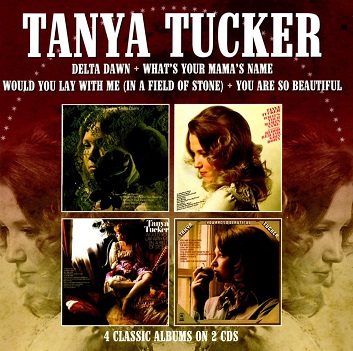 Cover van Tucker, Tanya – Delta Dawn / What's Your Mama's Name / Would You Lay With Me (In a Field of Stone) / You Are So Beautiful