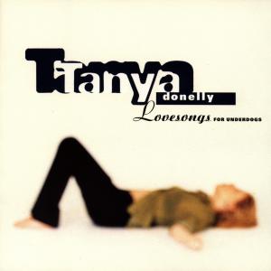 Cover van Donelly, Tanya – Lovesongs For Underdogs