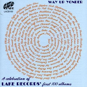 Cover van V/A – Way Up Yonder. 100 Lake Records Alb