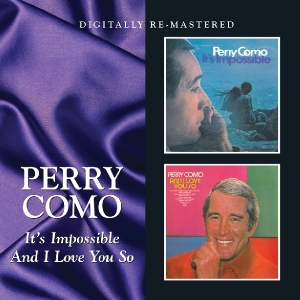 It's Impossible/and I Love You So