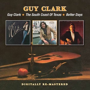 Guy Clark/South Coast of Texas/Better Days