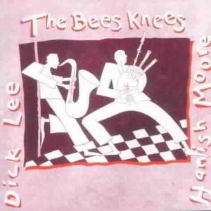 Cover van Moore, Hamish & Dick Lee – The Bees Knees