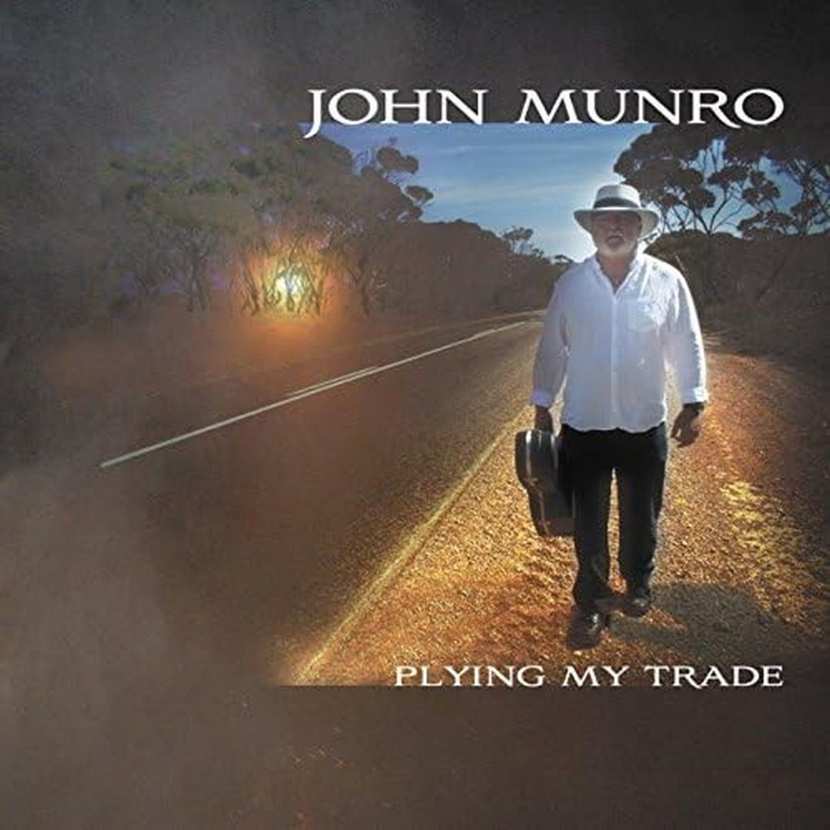 Cover van Munro, John – Plying My Trade