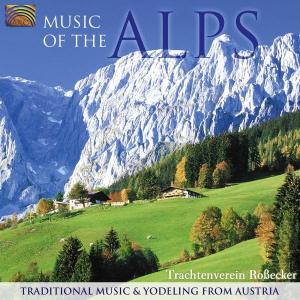 Cover van Trachtenverein Rossecker – Music of the Alps
