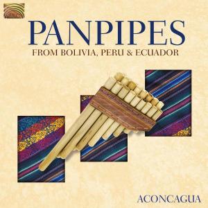 Cover van Aconcagua – Panpipes From Bolivia, Pe