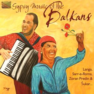Cover van V/A – Gypsy Music of the Balkan