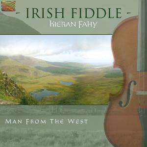 Cover van Fahy, Kieran – Irish Fiddle-Man From the