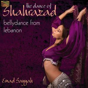 Cover van Sayyah, Emad – Dance of Shahrazad: Belly