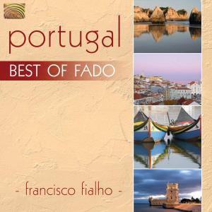 Cover van Fialho, Francisco – Portugal - Best of Fado
