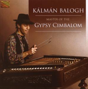 Cover van Balogh, Kalman & Eva Korpas – Master of the Gypsy Cim..