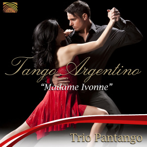 Cover van Rtio Pantango – Tango Argentino - Madame Ivonne