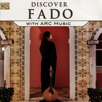 Cover van V/A – Discover Fado With Arc Music
