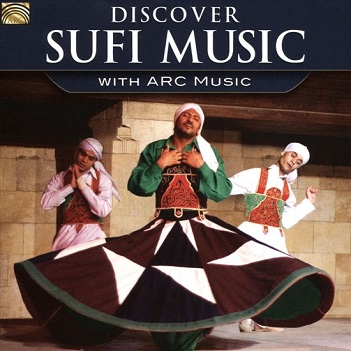Cover van V/A – Discover Sufi Music With Arc Music