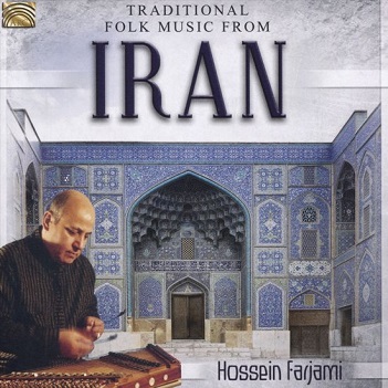 Cover van Farjami, Hossein – Traditional Folk Music From Iran