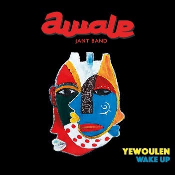 Cover van Jant, Awale Band – Yewoulen - Wake Up
